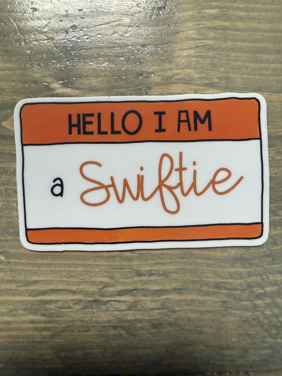 Swiftie- Vinyl Sticker