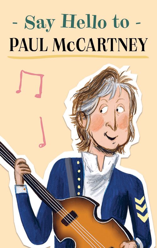Paul McCartney : Say Hello to Paul McCartney