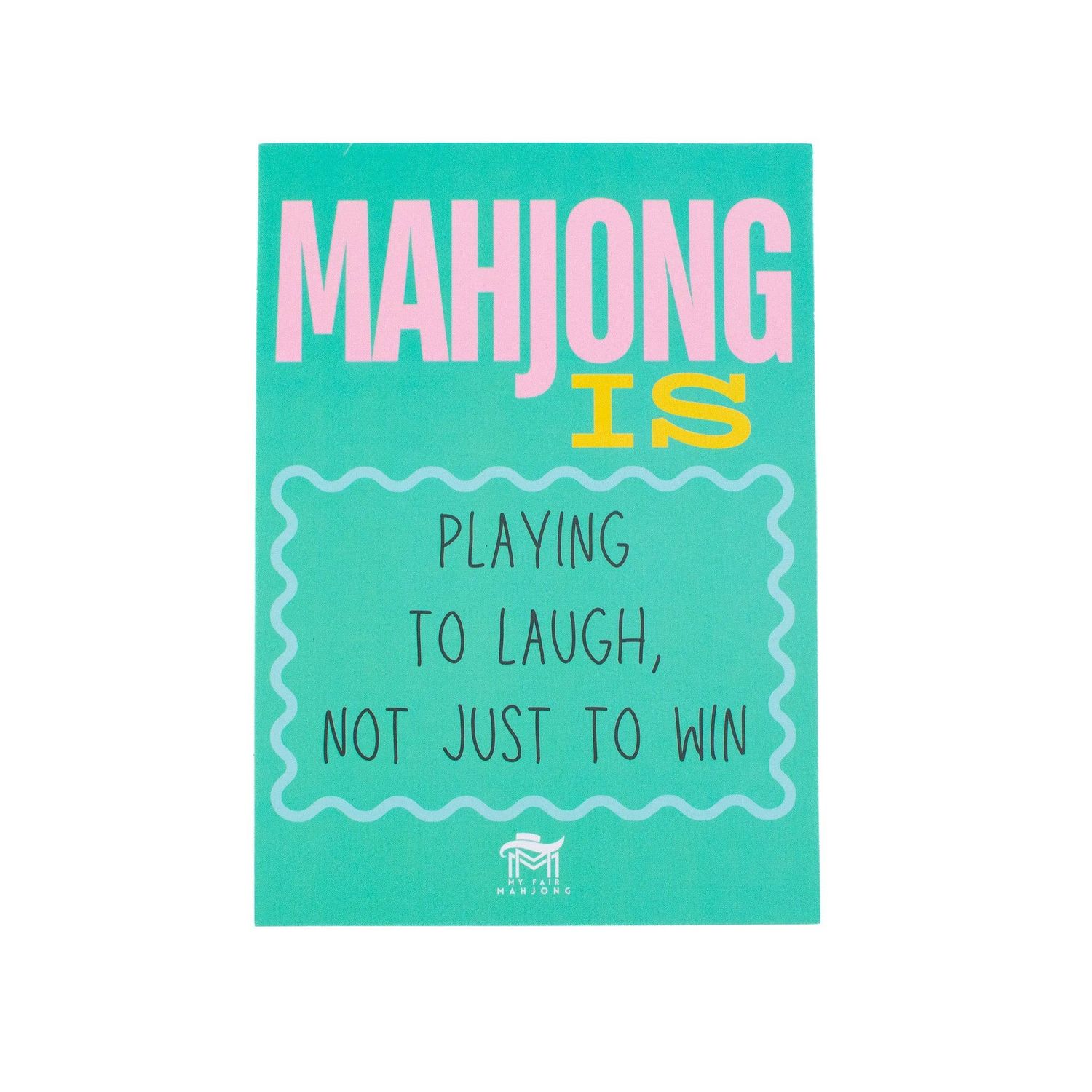 MAHJONG SHUFFLE CARD  |  Mahjong Is Series  |  Sized to Store with League Cards: Green- Playing to Laugh