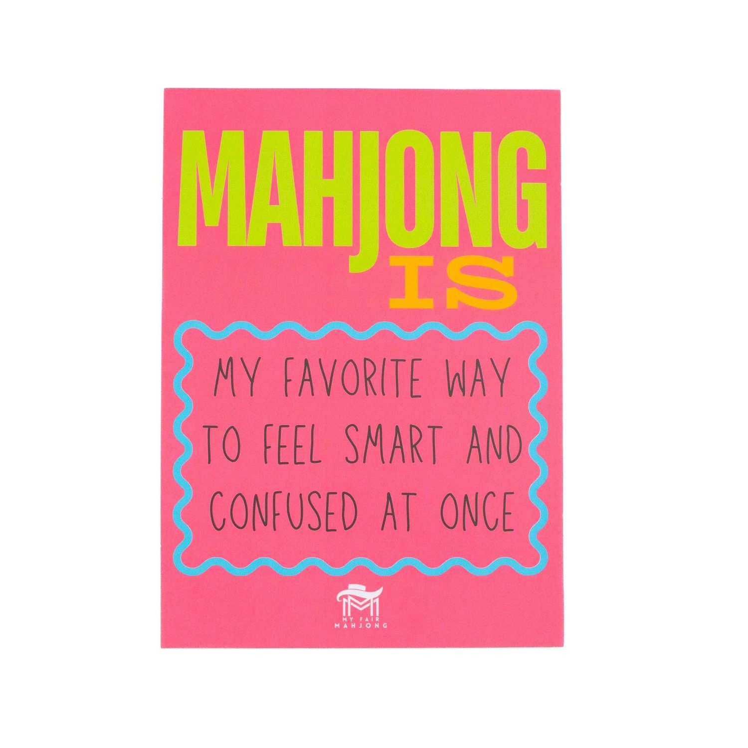 MAHJONG SHUFFLE CARD  |  Mahjong Is Series  |  Sized to Store with League Cards: Pink- Feel Smart Confused