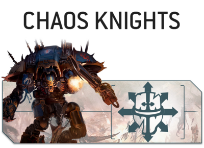 Chaos Knights