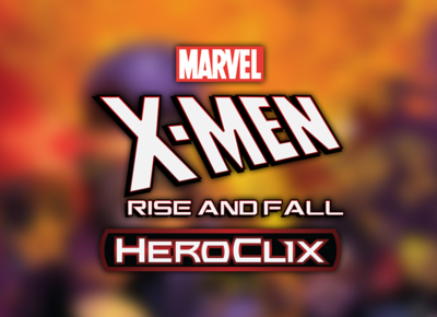 X-Men Rise & Fall