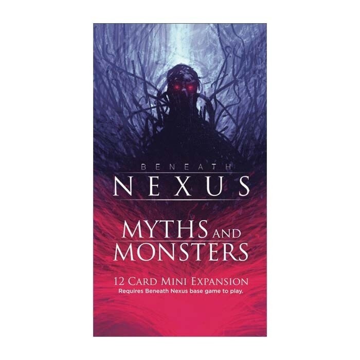 Beneath Nexus: Myths and Monsters Expansion