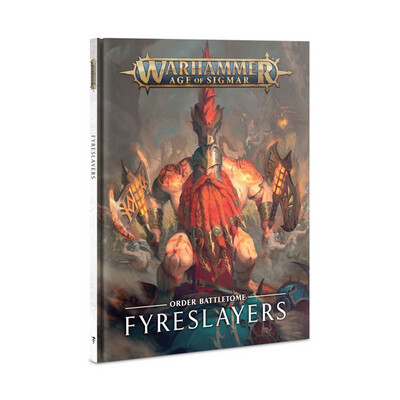 Warhammer: Age of Sigmar - Order Battletome - Fyreslayers
