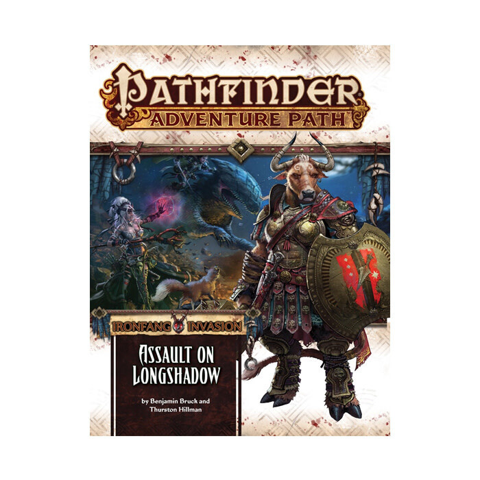 Pathfinder: Adventure Path - Ironfang Invasion - Assault on Longshadow