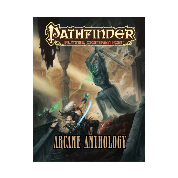 Pathfinder: Player Companion - Arcane Anthology