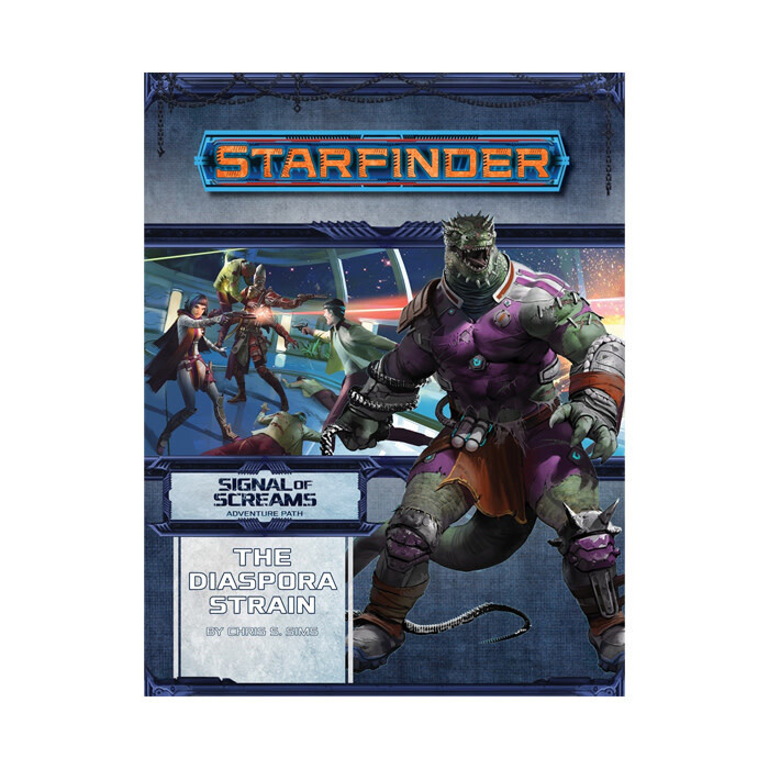 Starfinder: Adventure Path - Signal of Screams - The Diaspora Strain
