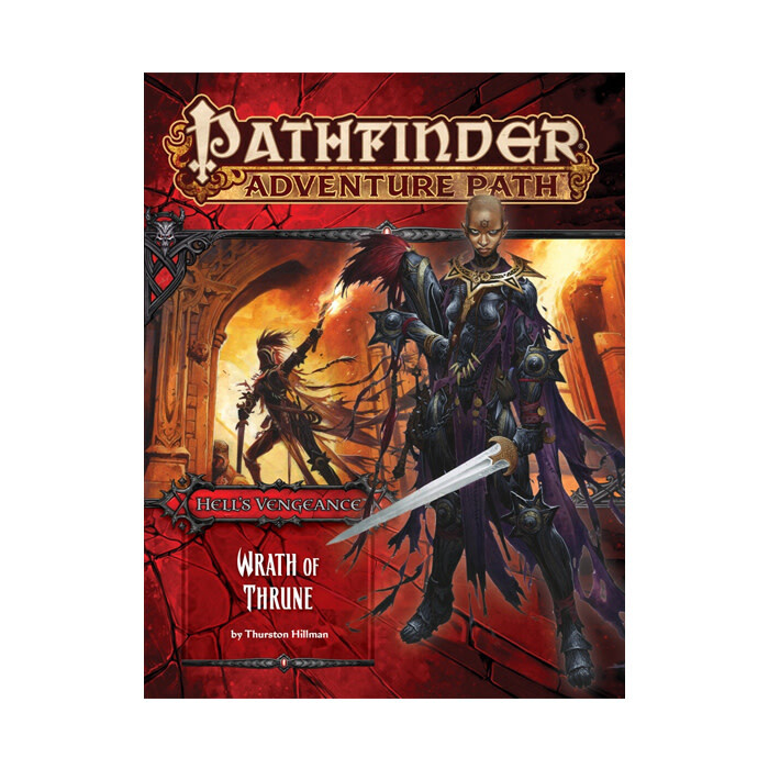 Pathfinder: Adventure Path - Hell&#39;s Vengeance - Wrath of Thrune