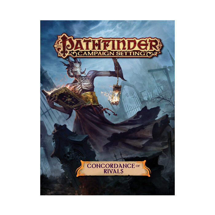 Pathfinder: Campaign Setting - Concordance of Rivals