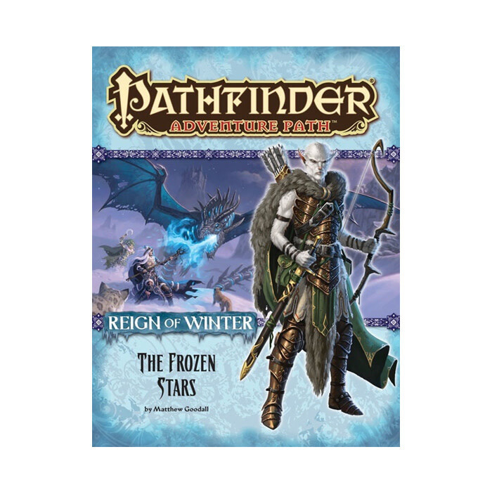 Pathfinder: Adventure Path - Reign of Winter - The Frozen Stars