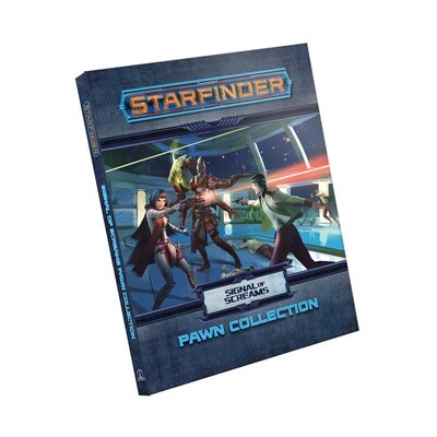 Starfinder: Pawns - Signal of Screams