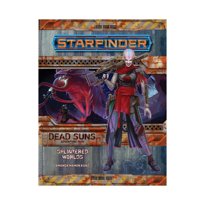 Starfinder: Adventure Path - Dead Suns - Splintered Worlds