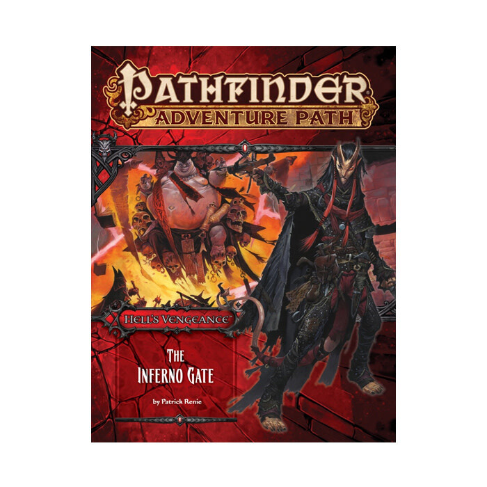 Pathfinder: Adventure Path - Hell&#39;s Vengeance - The Inferno Gate