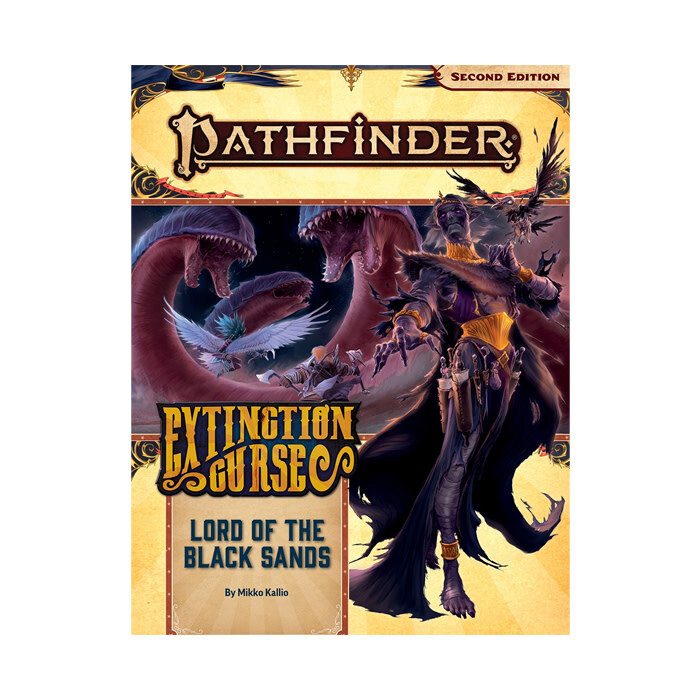 Pathfinder: 2nd Edition - Adventure Path - Extinction Curse - Lord of the Black Sands