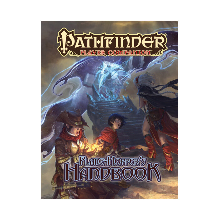 Pathfinder: Player Companion - Plane-Hopper&#39;s Handbook