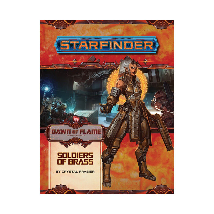 Starfinder: Adventure Path - Dawn of Flame - Soldiers of Brass