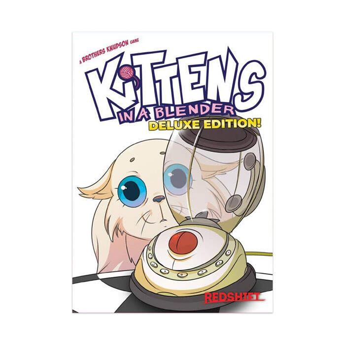 Kittens in a Blender: Deluxe Edition