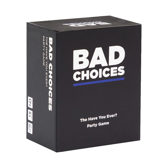 Bad Choices