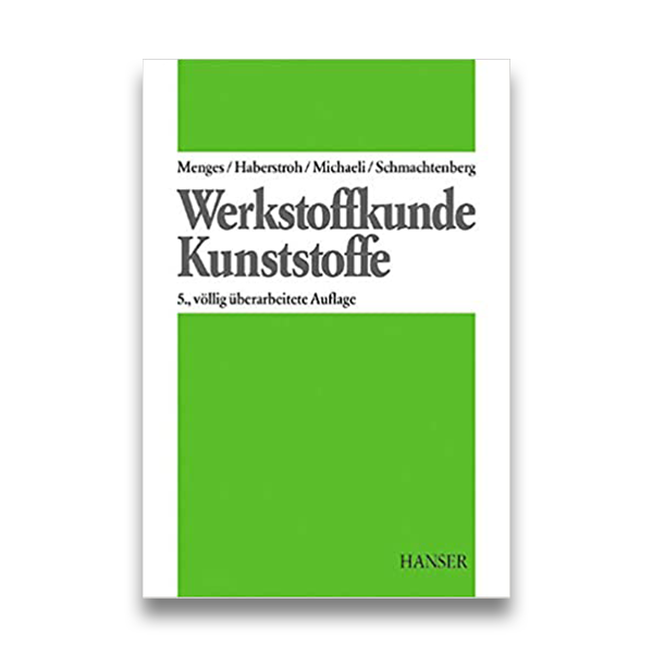 Werkstoffkunde Kunststoffe 5. Auflage