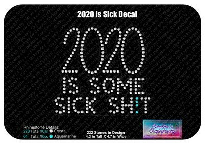 2020 is Sick Decal