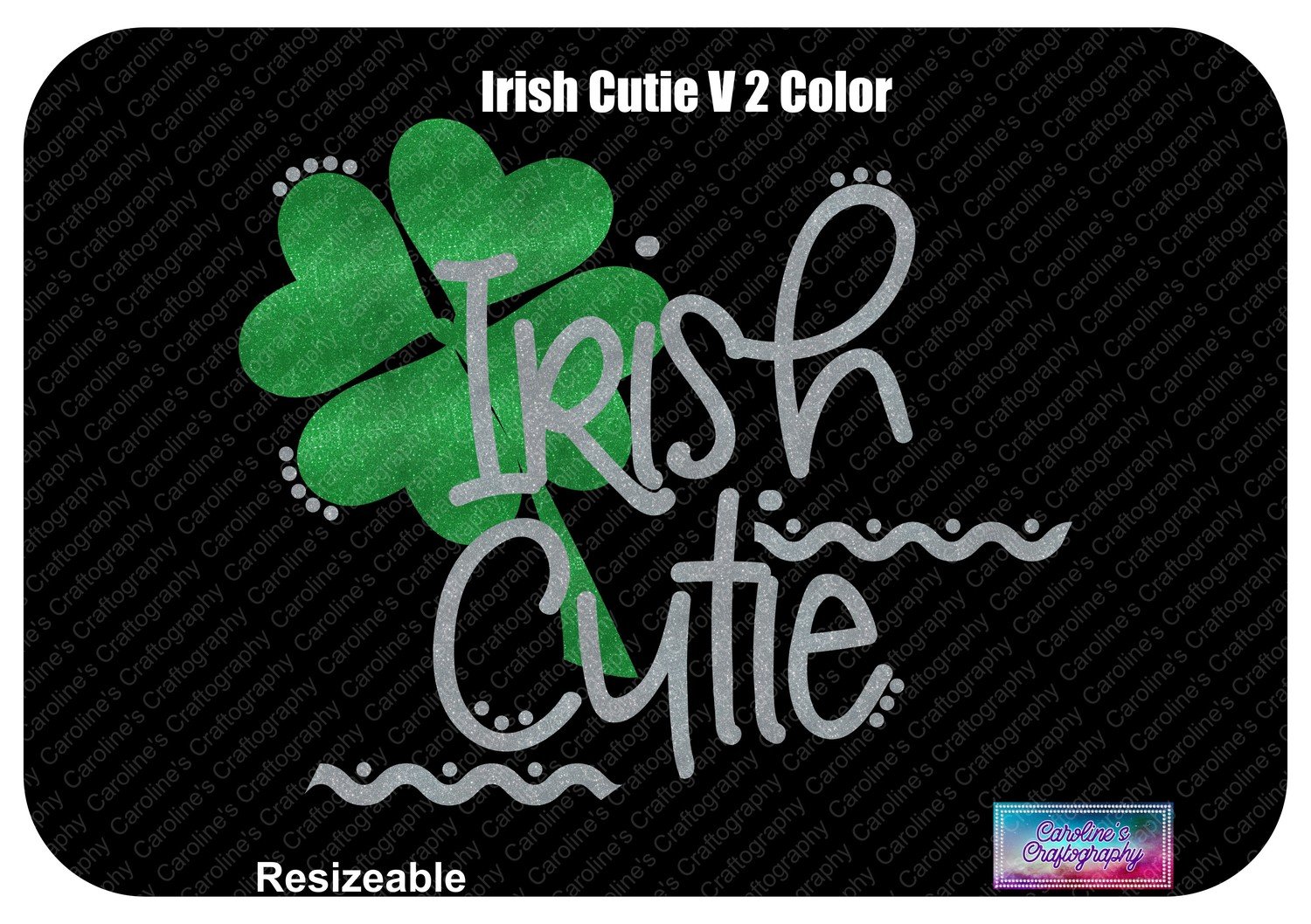 Irish Cutie Vinyl 2 Color