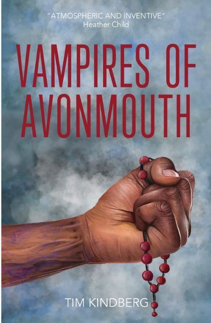 Vampires of Avonmouth by Tim Kindberg - SIGNED COPY