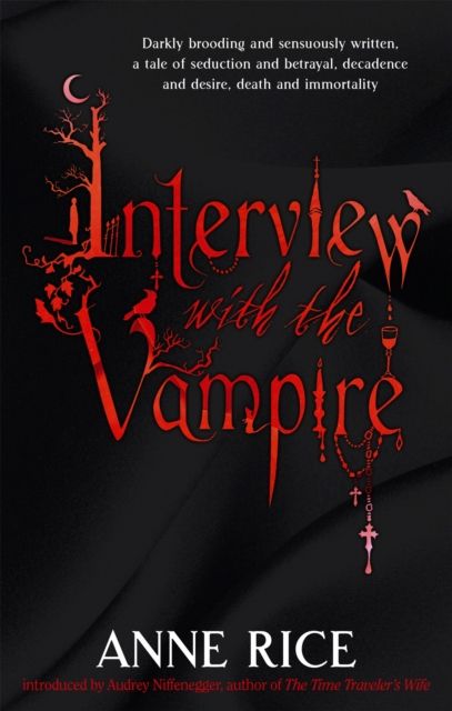 Interview With The Vampire : Volume 1 in series by Anne Rice