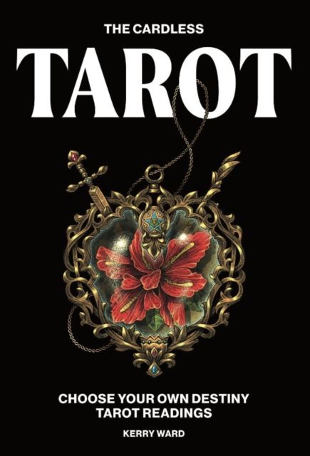 The Cardless Tarot by Kerry Ward