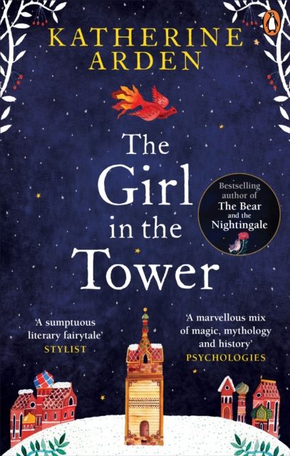 The Girl in The Tower by Katherine Arden
