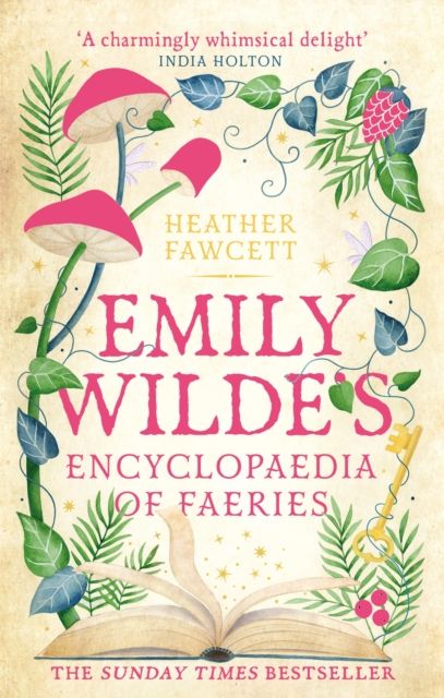 Emily Wilde&#39;s Encyclopaedia of Faeries by Heather Fawcett