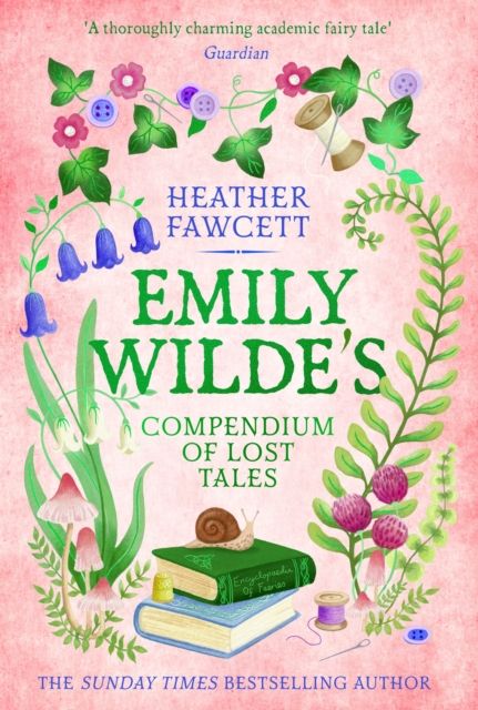 Emily Wilde&#39;s Compendium of Lost Tales by Heather Fawcett