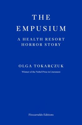 The Empusium by Olga Tokarczuk