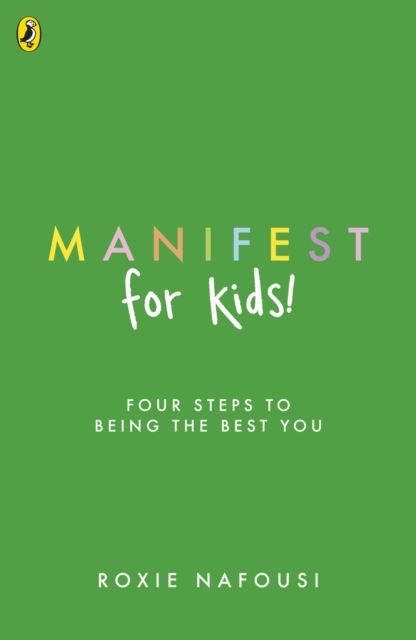 Manifest for Kids by Roxie Nafousi