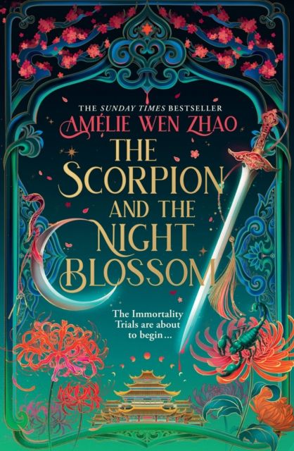 The Scorpion and the Night Blossom by Amelie Wen Zhao