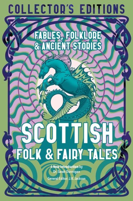 Scottish Folk &amp; Fairy Tales by Dr.Sarah Dunnigan