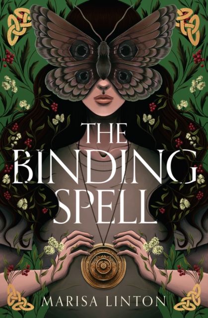 The Binding Spell by Marisa Linton