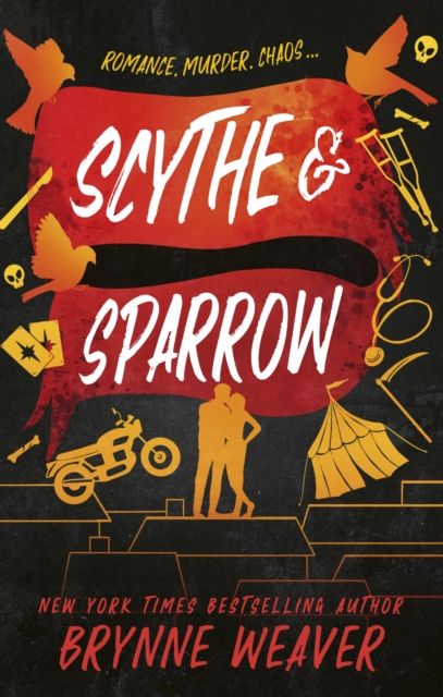 Scythe &amp; Sparrow by Brynne Weaver