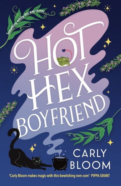Hot Hex Boyfriend by Carly Bloom