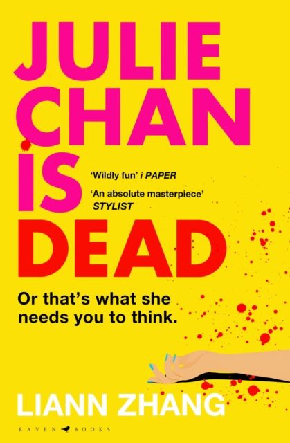 Julie Chan is Dead by Liann Zhang