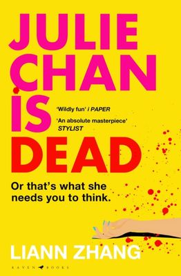 Julie Chan is Dead by Liann Zhang