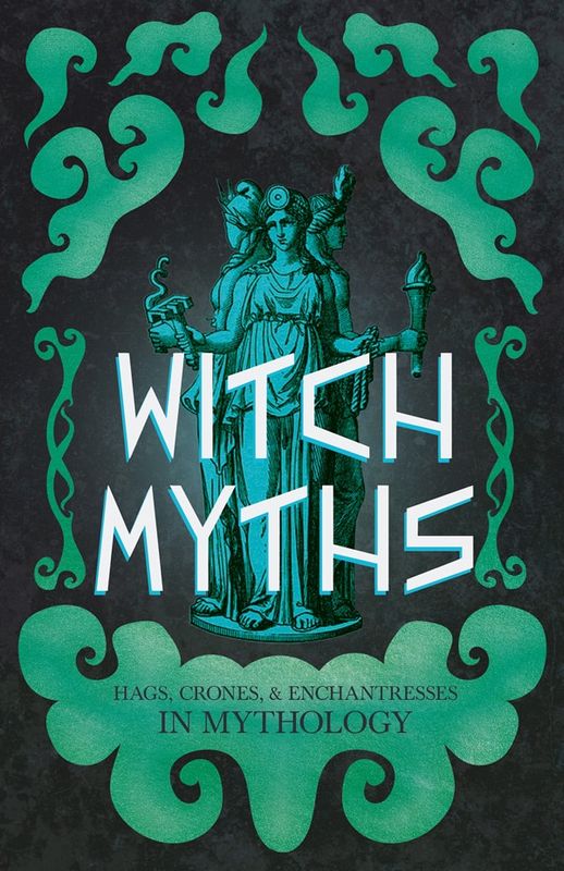 Witch Myths by Lizzie Stoddart