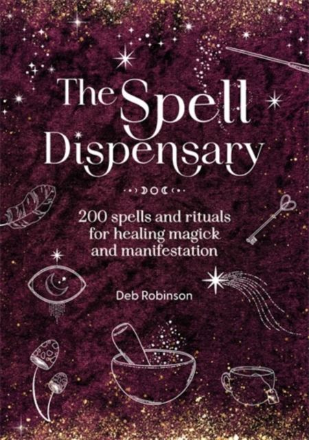 The Spell Dispensary by Deb Robinson