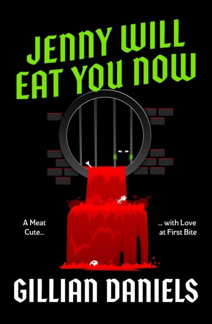 Jenny Will Eat You Now by Gillian Daniels