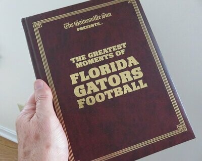 Item.A.15.The Greatest Moments of Florida Gators Football.SIGNED BY 5 GATOR LEGENDS