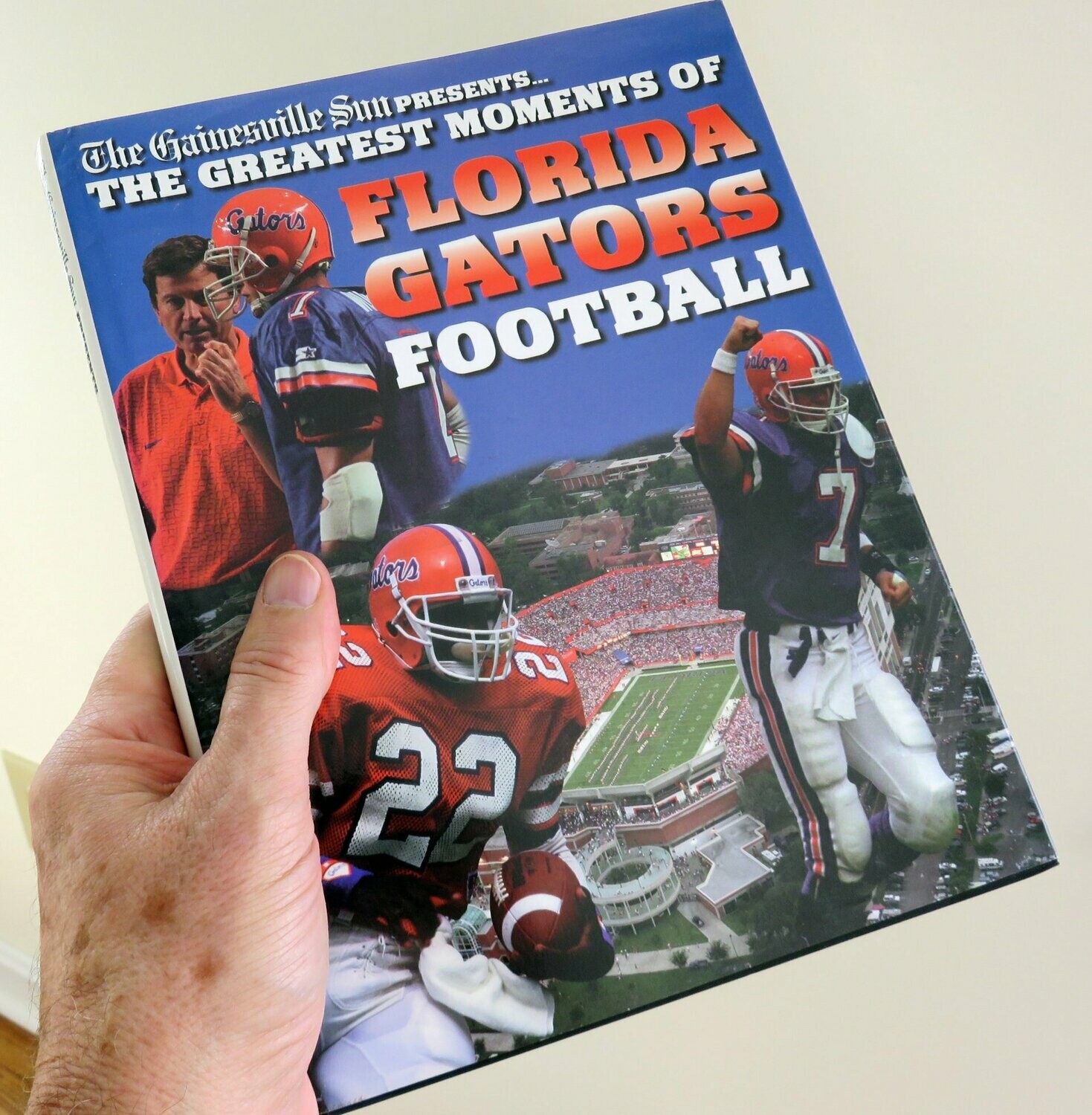 Item.I.53.Greatest Moments of Florida Gators Football (hardcover version)