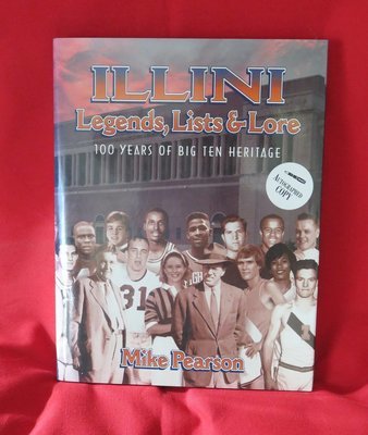 Item.D.08.ILLINI LEGENDS, LISTS & LORE - 1ST ED. (Signed by D.Howard & K.Hardy)