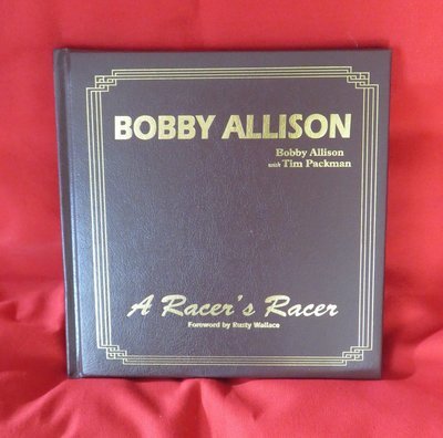 Item.A.05.Bobby Allison: A Racer's Racer (signed by Bobby Allison)