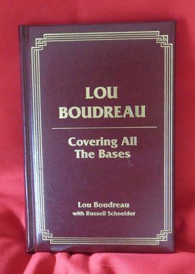 Item.D.12.Lou Boudreau: Covering All the Bases (leatherbound, signed by Boudreau & Bob Feller)