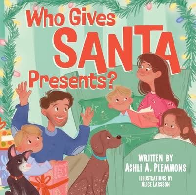 BOOK WHO GIVES SANTA PRESENTS