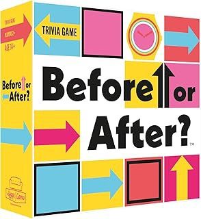 GAME - BEFORE OR AFTER?